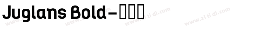Juglans Bold字体转换